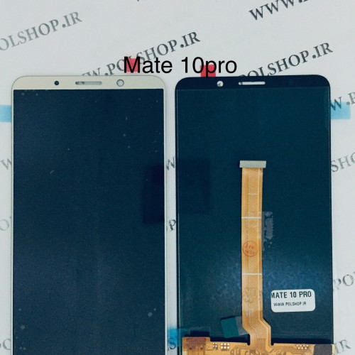 تاچ ال سی دی هواوی مدل:MATE 10 PRO گلدTOUCH LCD HUAWEI MATE 10 PRO GOLD